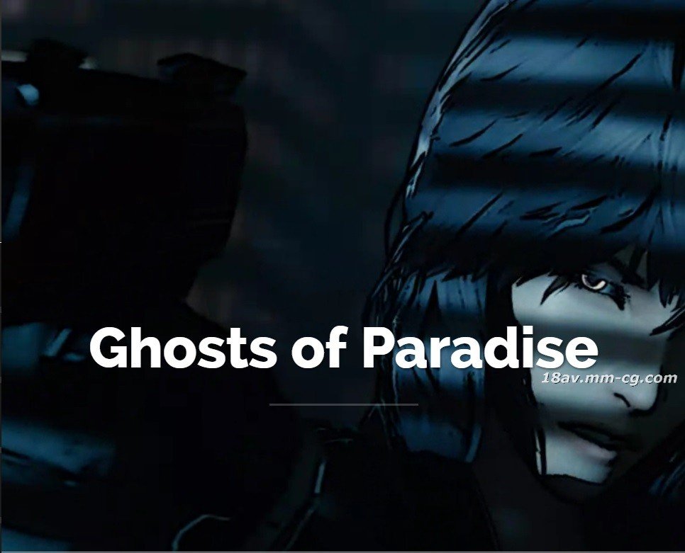 [3D]Ghosts of Paradise}